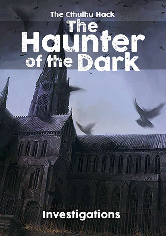 The Cthulhu Hack RPG Haunter of the Dark (RPGs)