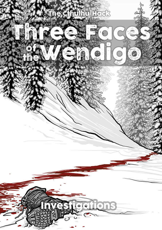 The Cthulhu Hack RPG Three Faces of the Wendigo (RPGs)
