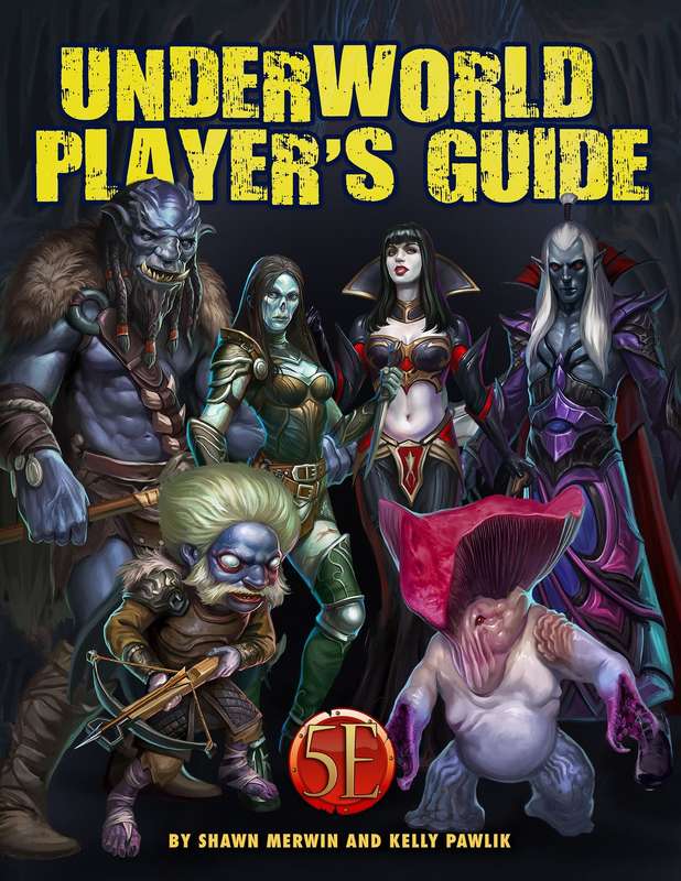 Underworld Players Guide (5E) OOP* (RPGs)