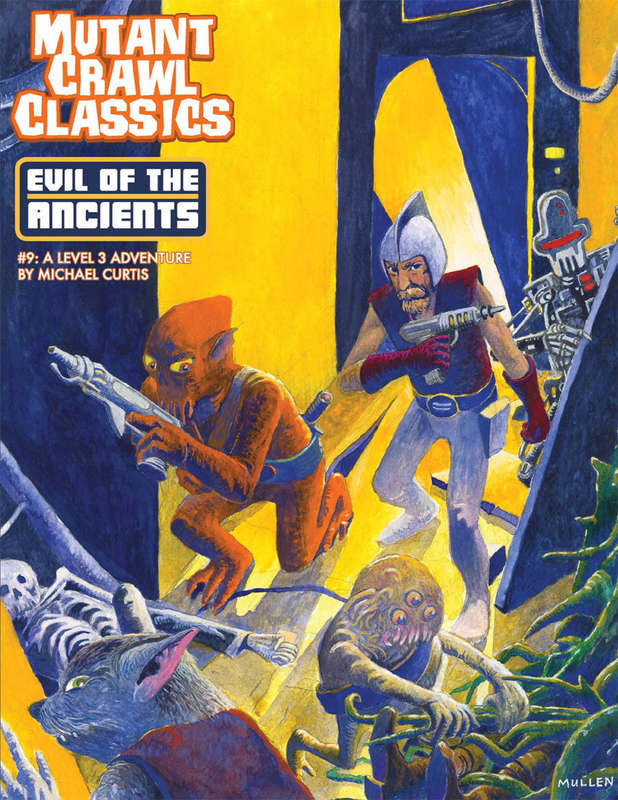 Mutant Crawl Classics 9 Evil of the Ancients (RPGs)