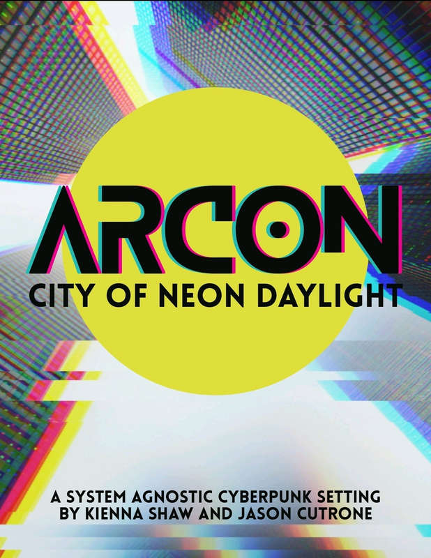 Arcon City of Neon Daylight (RPGs)