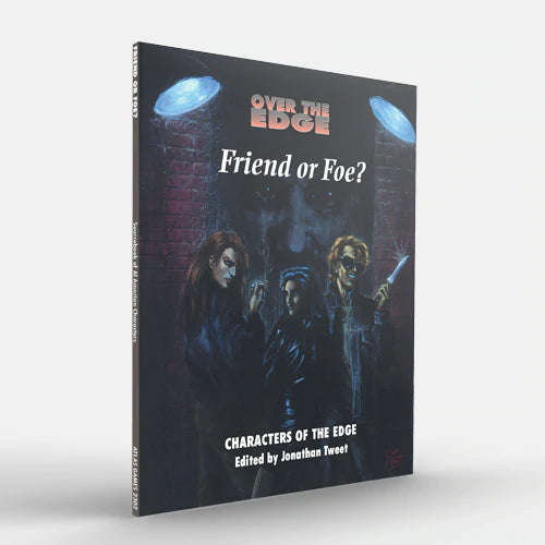Over the Edge RPG Friend or Foe? 1E (RPGs)
