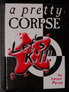 Lets Kill A Pretty Corpse (Board Games)