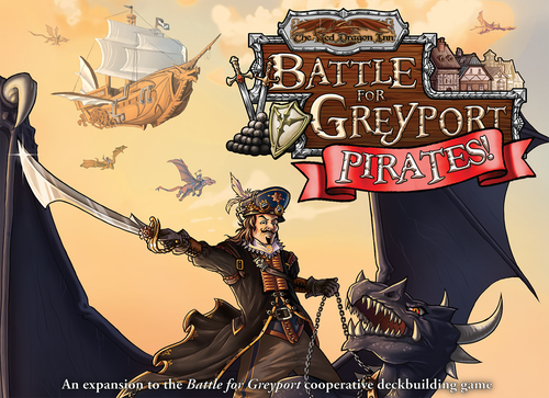 Red Dragon Inn Battle for Greyport Pirates! (Board Games)