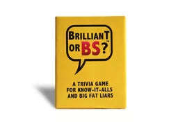Brilliant or BS (Board Games)