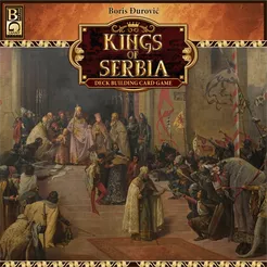 Kings of Serbia (Board Games)
