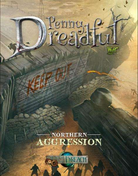 Through The Breach RPG Penny Dreadful Northern Aggression (Miniatures)