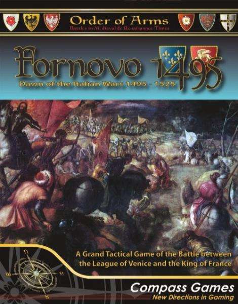 Order Of Arms Fornovo 1495 Dawn Of The Italian Wars (Board Games)