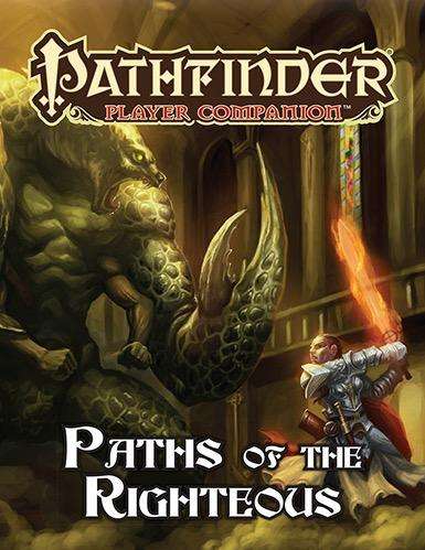 Pathfinder Player Companion Paths Of The Righteous (RPGs)