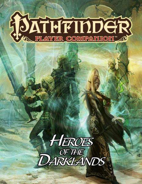 Pathfinder Player Companion Heroes Of The Darklands (RPGs)