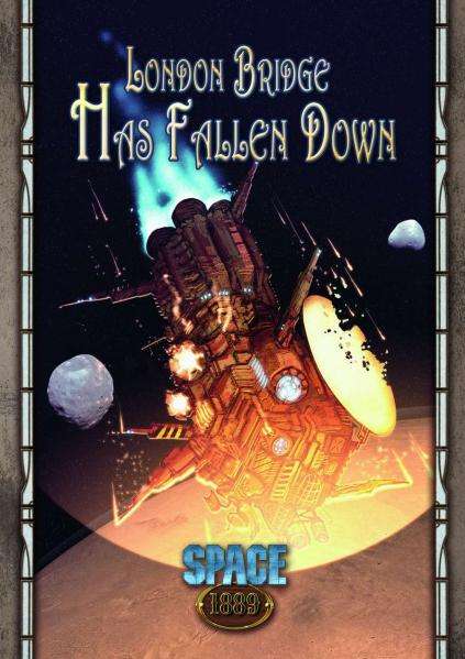 Space 1889 RPG London Bridge Has Fallen Down OOP (RPGs)