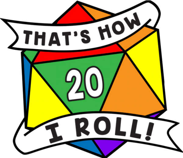 Thats How I Roll Rainbow Pride Pin (Dice Sets & Games)
