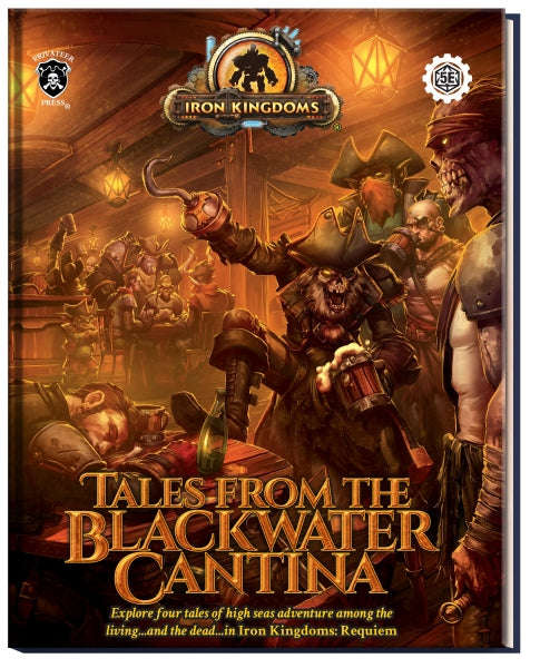 Iron Kingdoms RPG Requiem Tales from the Blackwater Cantina 5E (Miniatures)