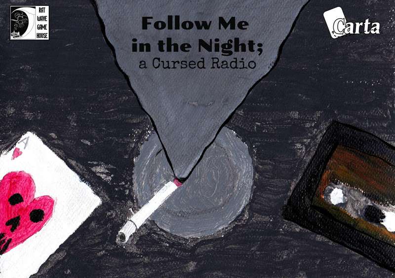 Follow Me in the Night A Curse Radio Solo Journaling RPG (RPGs)