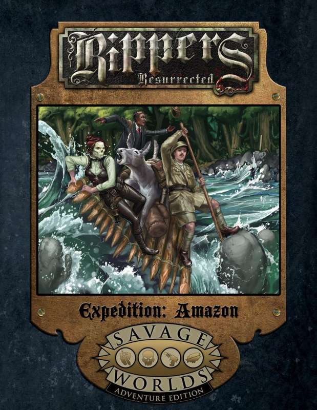 Rippers Resurrected Expedition Amazon (RPGs)