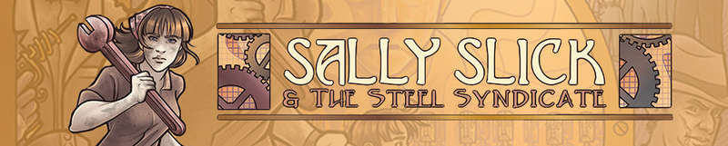 Sally Slick and the Steel Syndicate (RPGs)