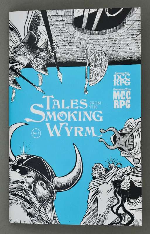DCC/MCC Tales from the Smoking Wyrm 7 (RPGs)