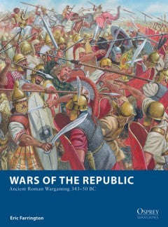 Osprey Wargames Wars of the Republic Paperback (Books)