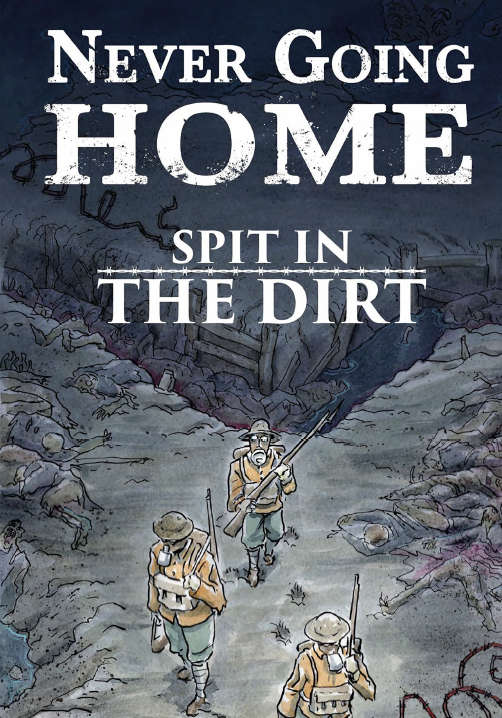 Never Going Home RPG Spit in the Dirt (RPGs)