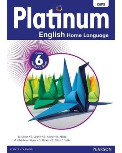 Platinum English Home Language Grade 6 TG (Includes Photocopiable WB & Audio CD) ISBN/SKU: 978063...