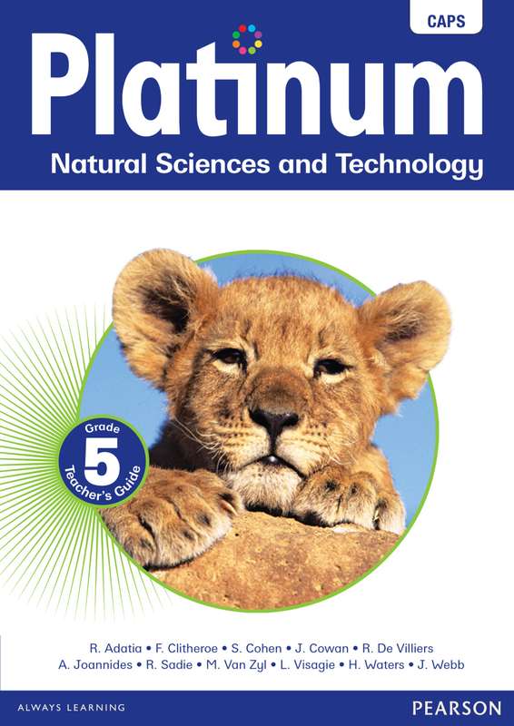 Platinum Natural Sciences and Technology Grade 5 TG (Includes Photocopiable WB) ISBN/SKU: 9780636...