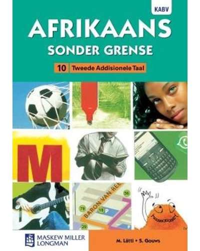 Afrikaans Sonder Grense Tweede Add Taal Gr 10 LB ISBN/SKU: 9780636147027