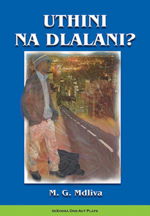 Uthini Na Dlalani ISBN/SKU: 9780796023117