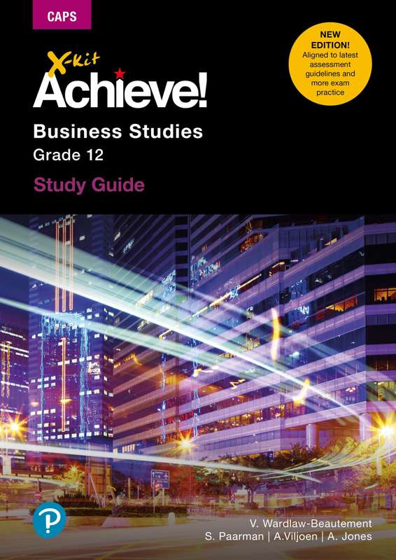 X-kit Achieve! Grade 12 Business Studies Study Guide ISBN/SKU: 9781485717607