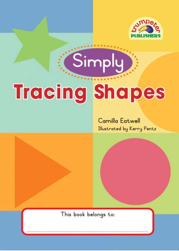 Simply Tracing Shapes ISBN/SKU: 9781776306022