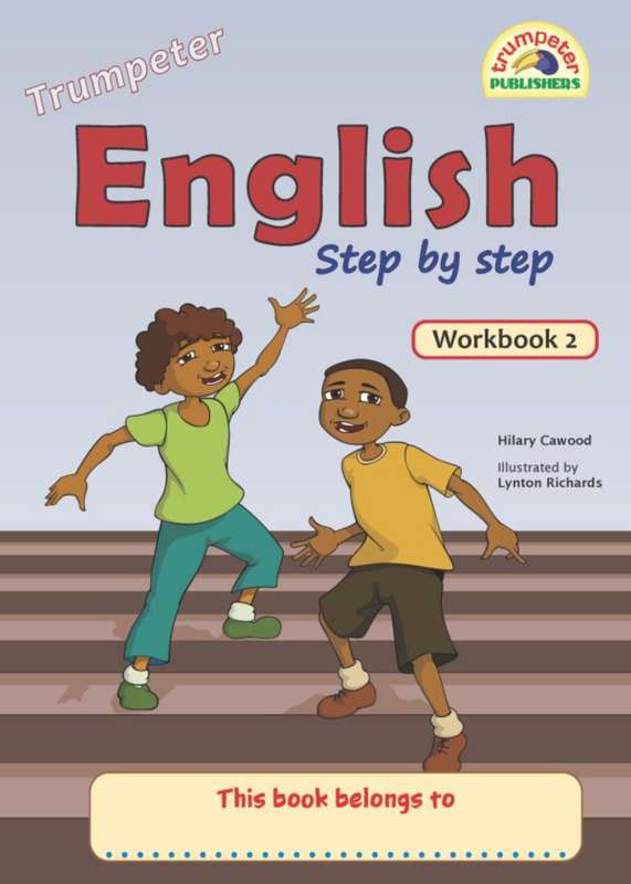 Trumpeter English Step by step Workbook 2 (Additional language) ISBN/SKU: 9781776306039