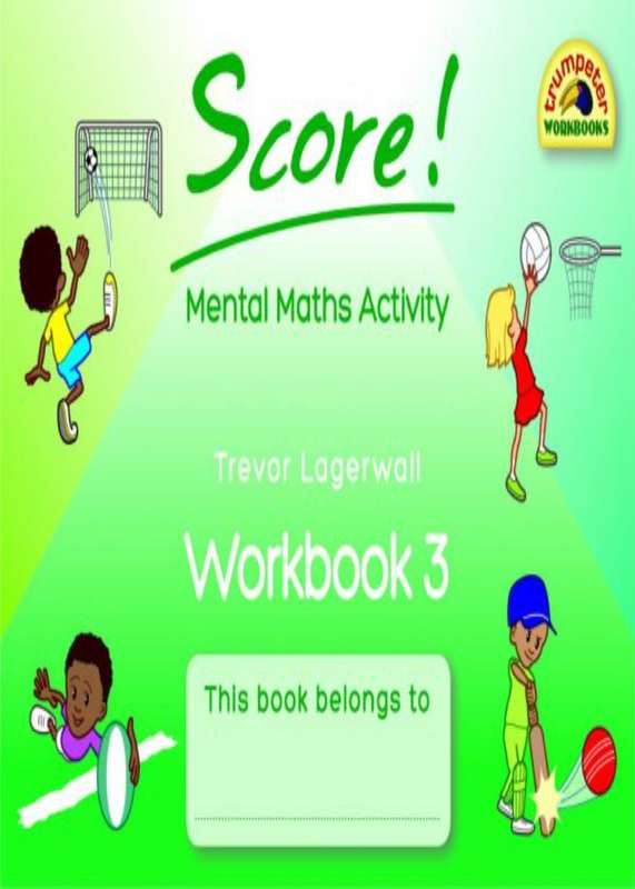 Score! Mental Maths Activity Workbook 3 ISBN/SKU: 9781920701055