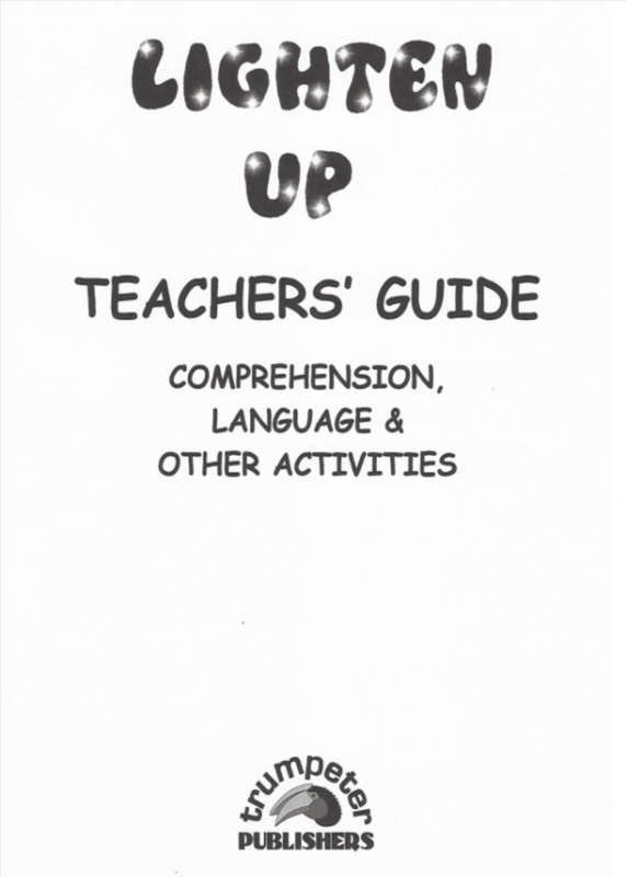 Lighten Up Teachers Guide ISBN/SKU: 9781920008642