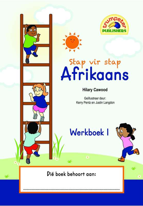 Stap vir stap Afrikaans Werkboek 1 (Additional language) ISBN/SKU: 9781920701161