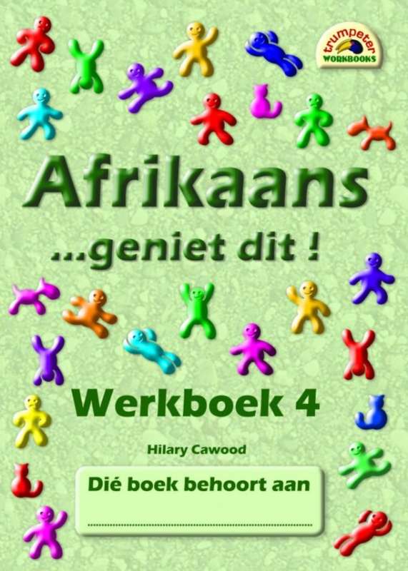 Afrikaans geniet dit! Werkboek 4 (Additional language) ISBN/SKU: 9781920008260
