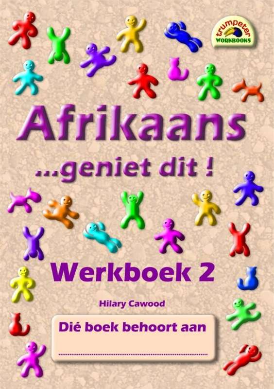 Afrikaans geniet dit! Werkboek 2 (Additional language) ISBN/SKU: 9781920008161