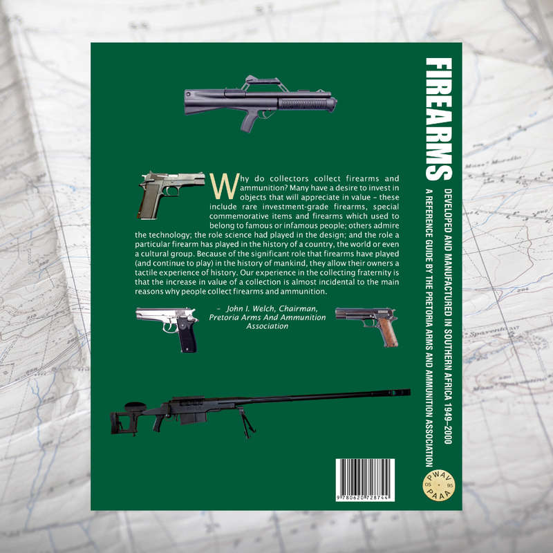 SIGNED: Firearms Developed & Manufactured in Southern Africa 1949-2000 Third Impression