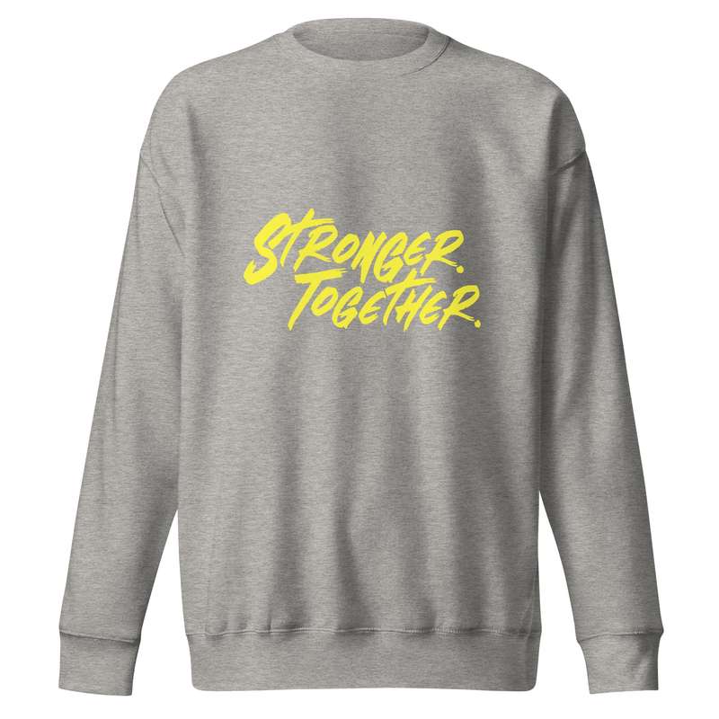 Unisex Stronger Together Sweatshirt