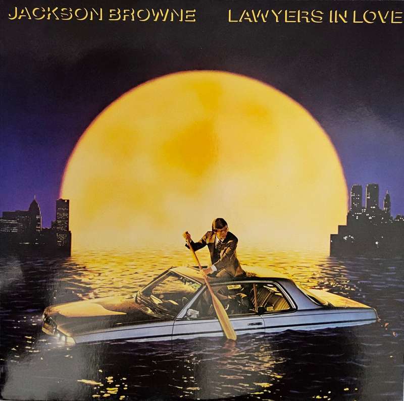 Jackson Browne  Lawyers In Love