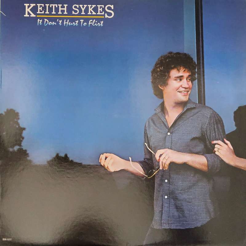 Keith Sykes  It Don't Hurt To Flirt