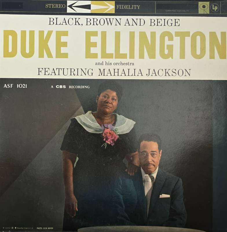 Duke Ellington And His Orchestra Featuring Mahalia Jackson  Black, Brown And Beige