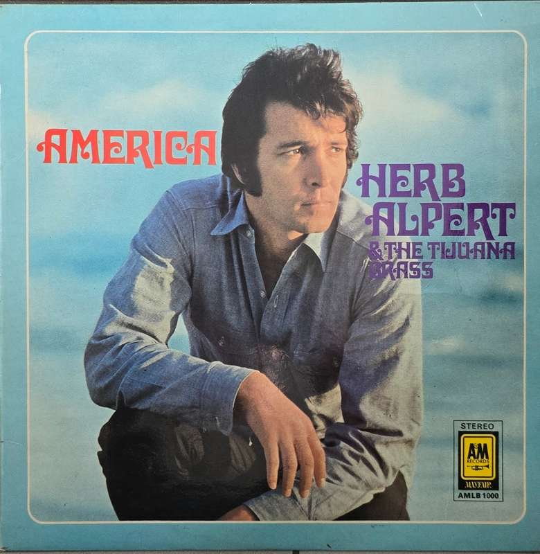 Herb Alpert & The Tijuana Brass  America