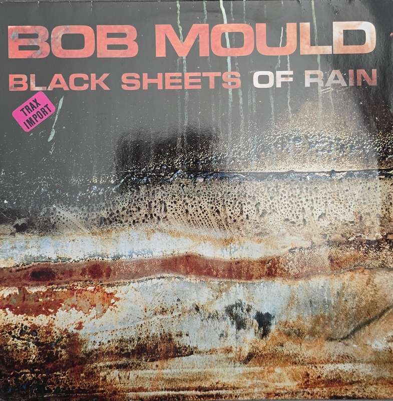 Bob Mould  Black Sheets Of Rain