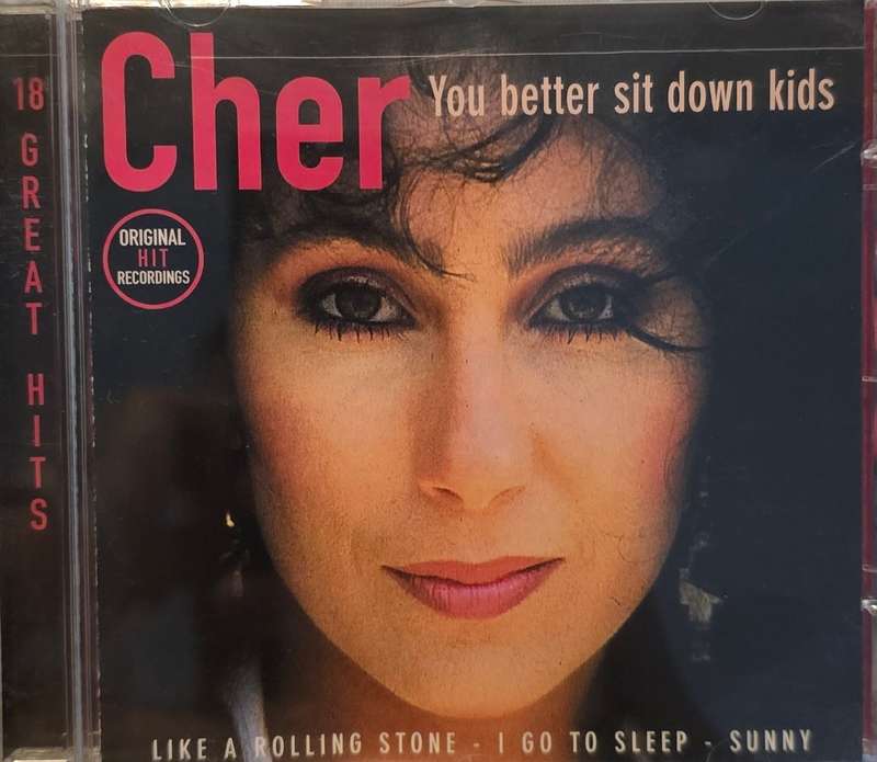 Cher  You Better Sit Down Kids (CD)