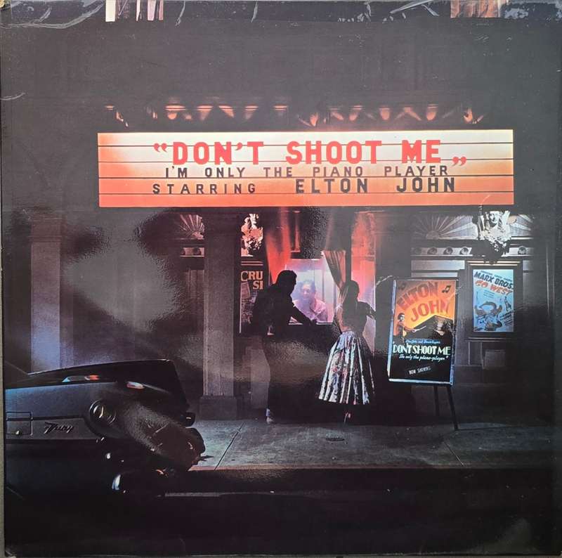Elton John  Don't Shoot Me I'm Only The Piano Player