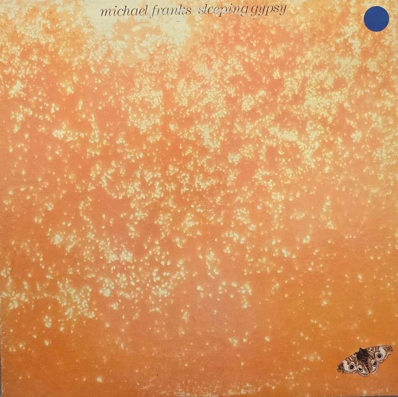 Michael Franks  Sleeping Gypsy