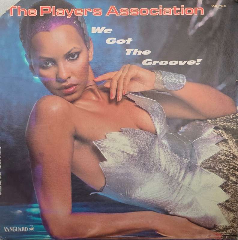 The Players Association  We Got The Groove!