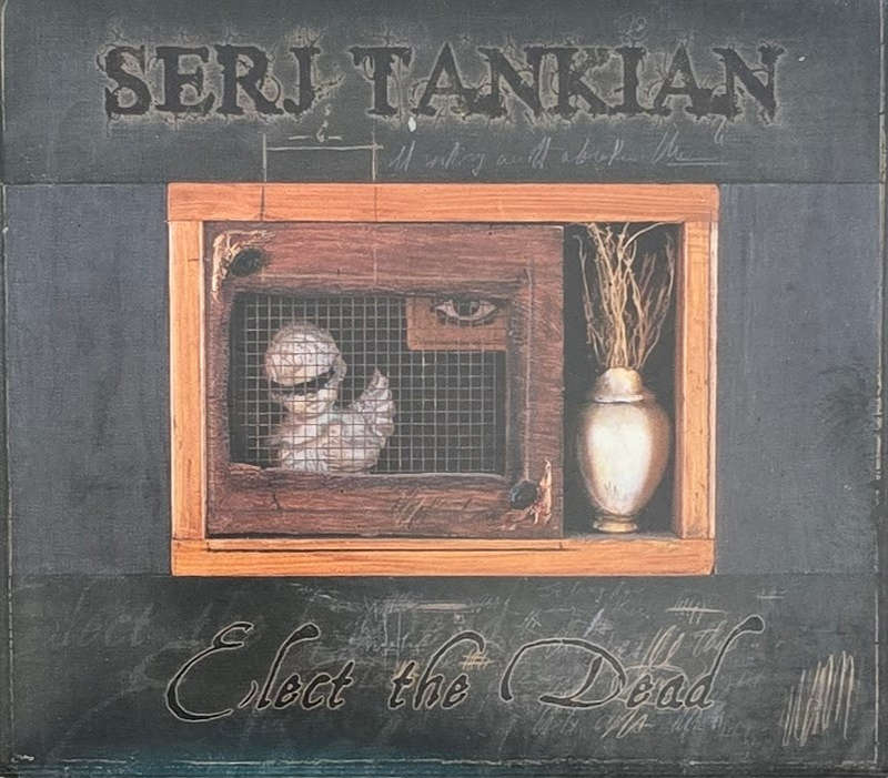 Serj Tankian  Elect The Dead (CD)