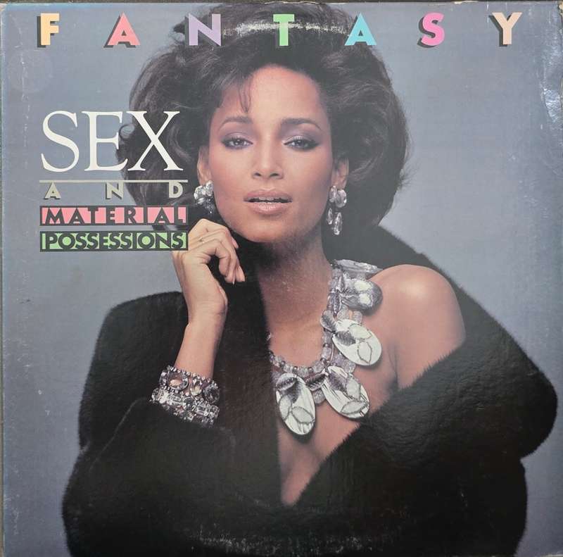 Fantasy  Sex And Material Possessions