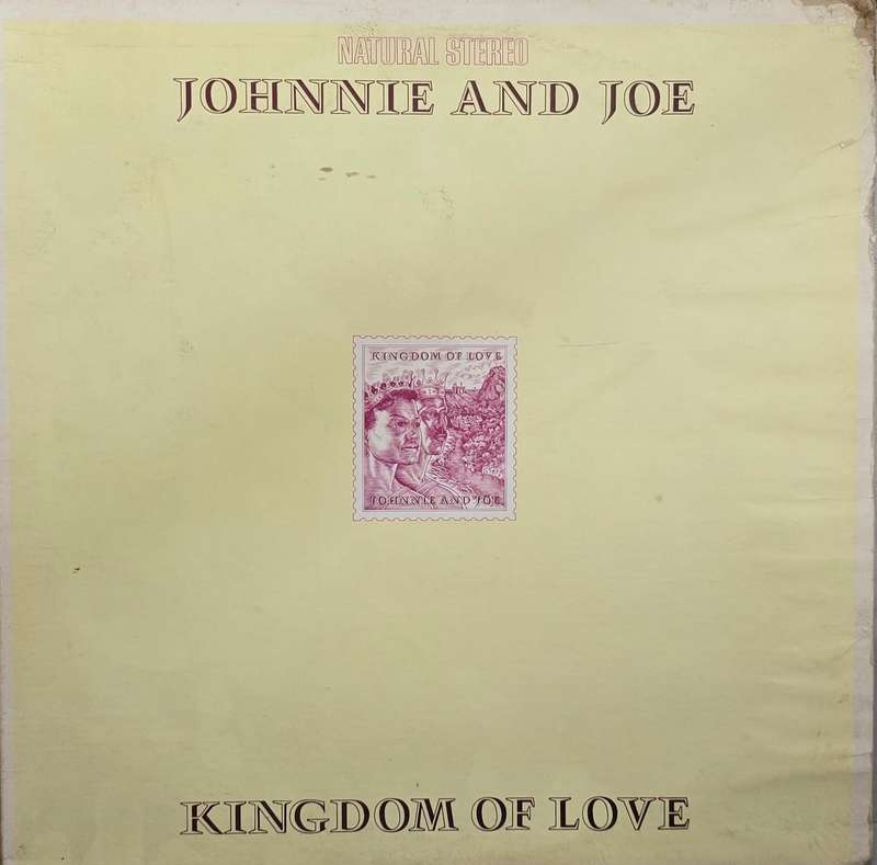 Johnnie And Joe  Kingdom Of Love