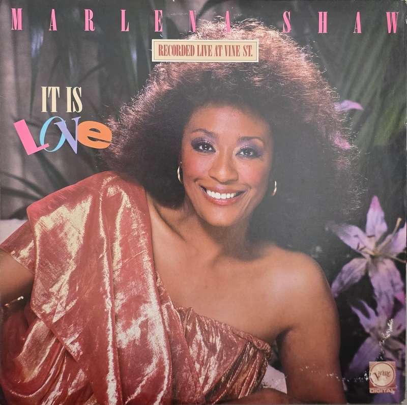Marlena Shaw  It Is Love - Recorded Live On Vine St.